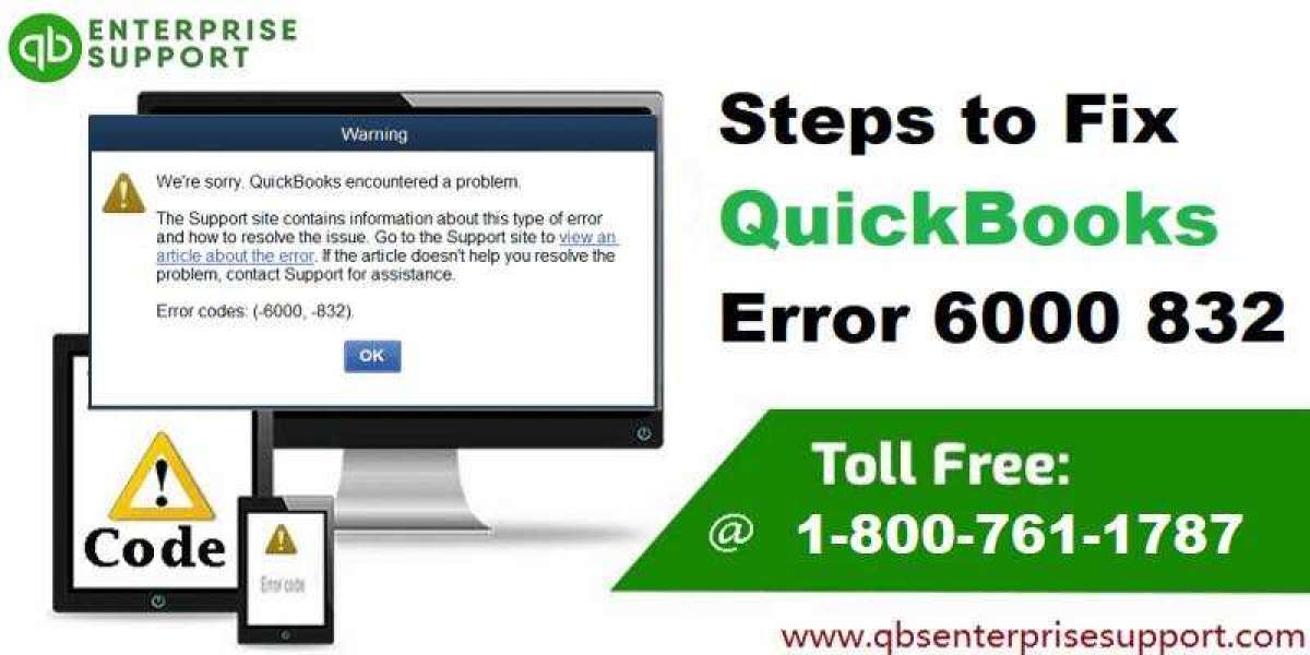 QuickBooks Error 6000 832: Methods to Fix, Resolve It Easily