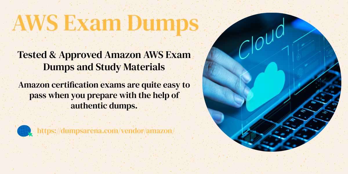 AWS Exam Dumps - The Way to Success In AWS Exam