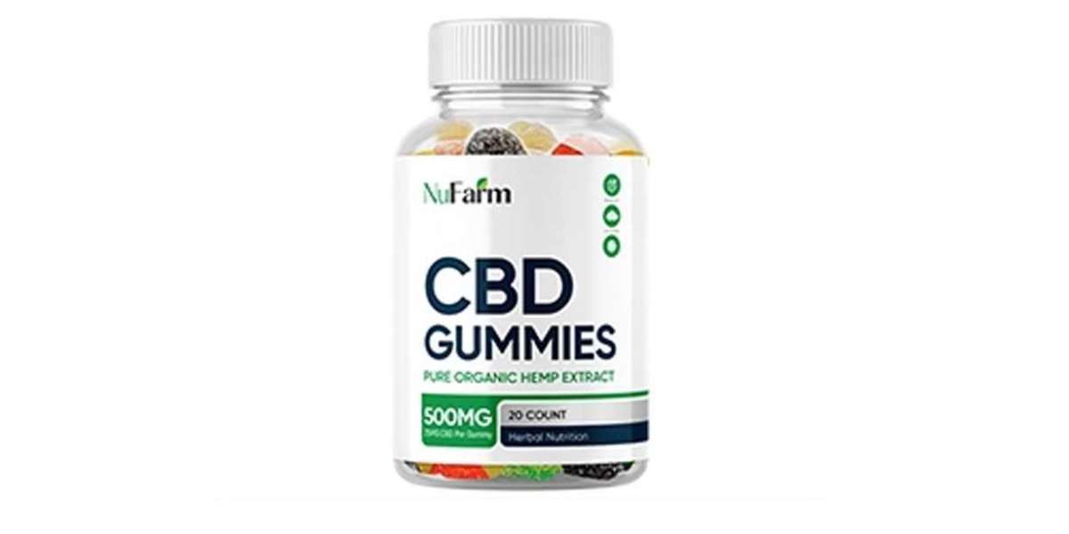 Nufarm **** Gummies Reviews Reduce Anxiety, Sadness & Chronic Pain.
