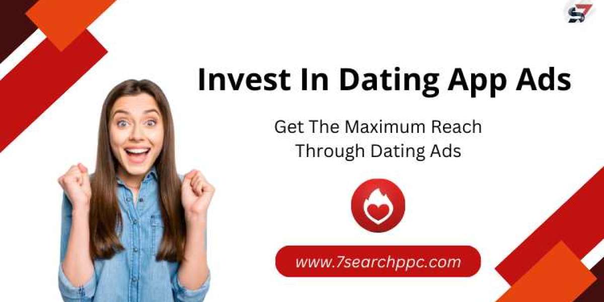 Invest In Dating App Ads: Get The Maximum Reach Through Dating Ads