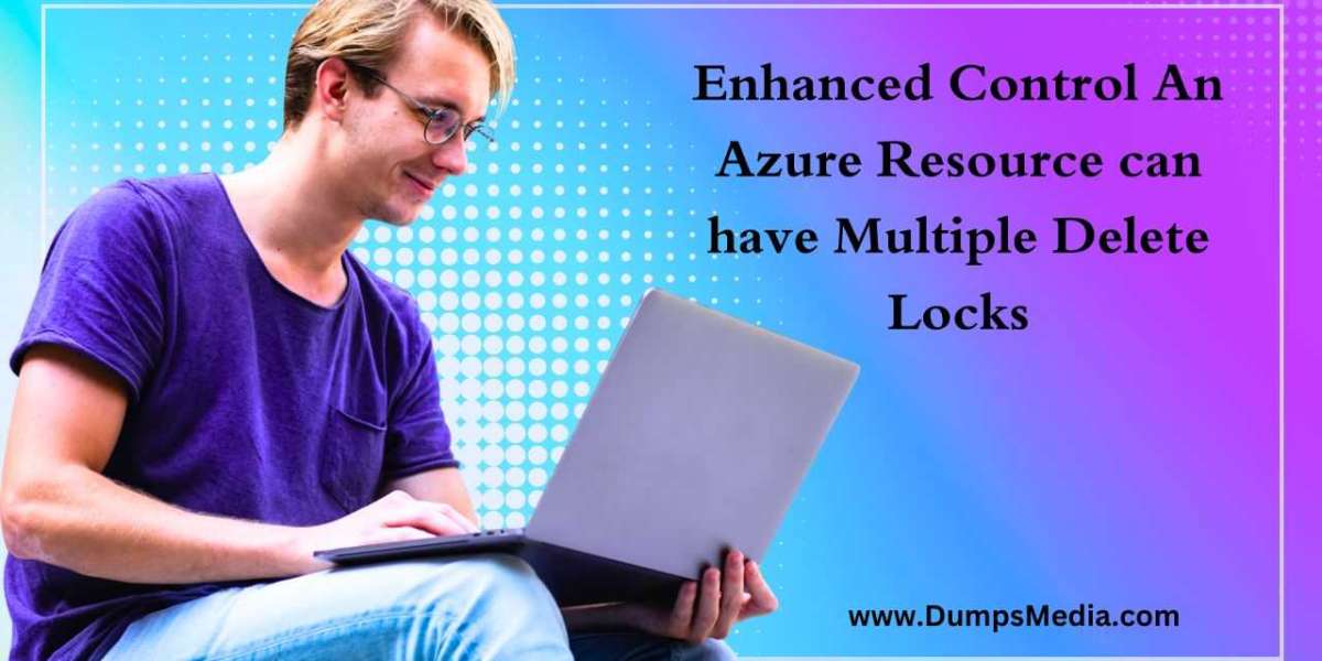 Preventing Unintended Deletions: Azure's Multiple Delete Locks