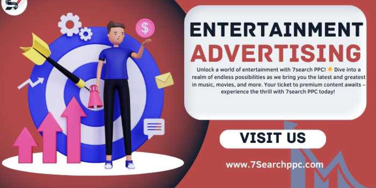 Exploring the Potential of Entertainment Advertising through 7Search PPC