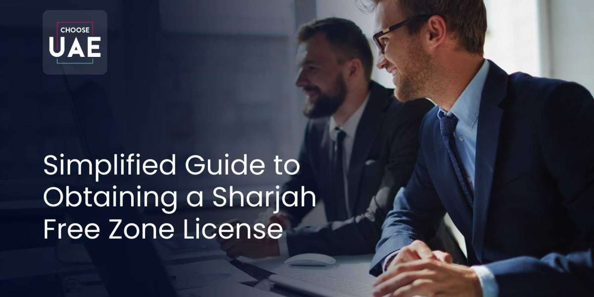 Simplified Guide to Obtaining a Sharjah Free Zone License