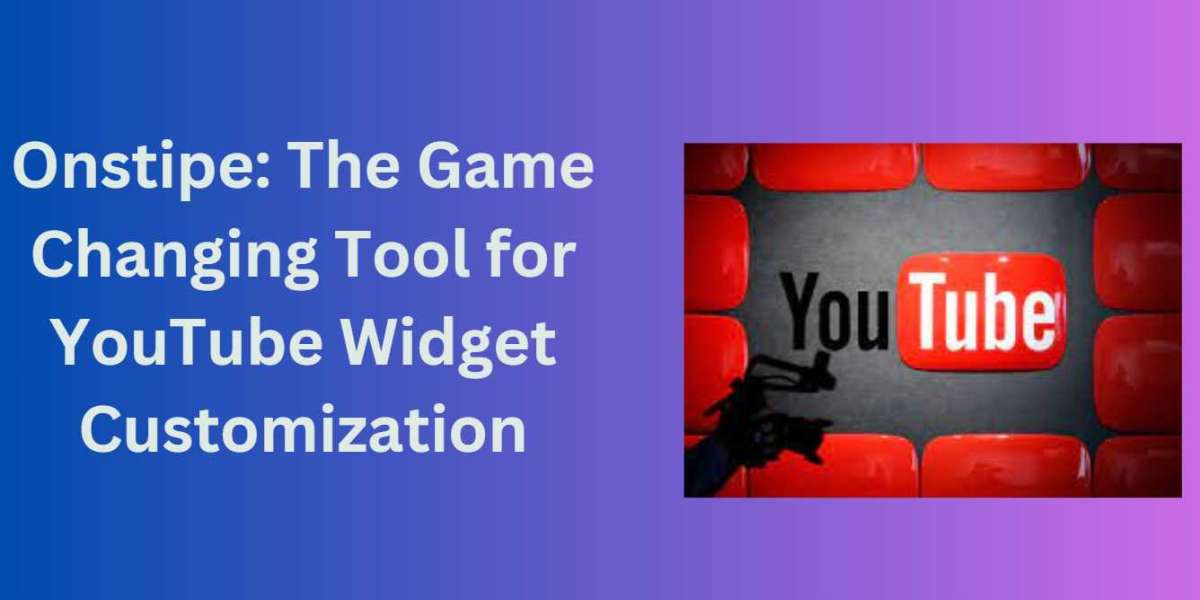 Onstipe: The Game-Changing Tool for YouTube Widget Customization