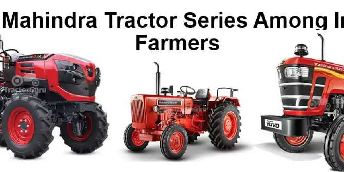 Top Mahindra Tractor Series Among Indian Farmers