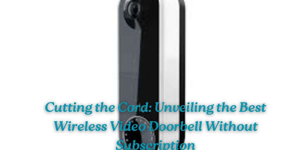 Cutting the Cord: Unveiling the Best Wireless Video Doorbell Without Subscription