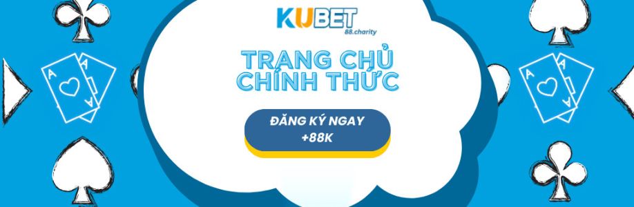 Kubet Trang Chủ Chính Thức Cover Image