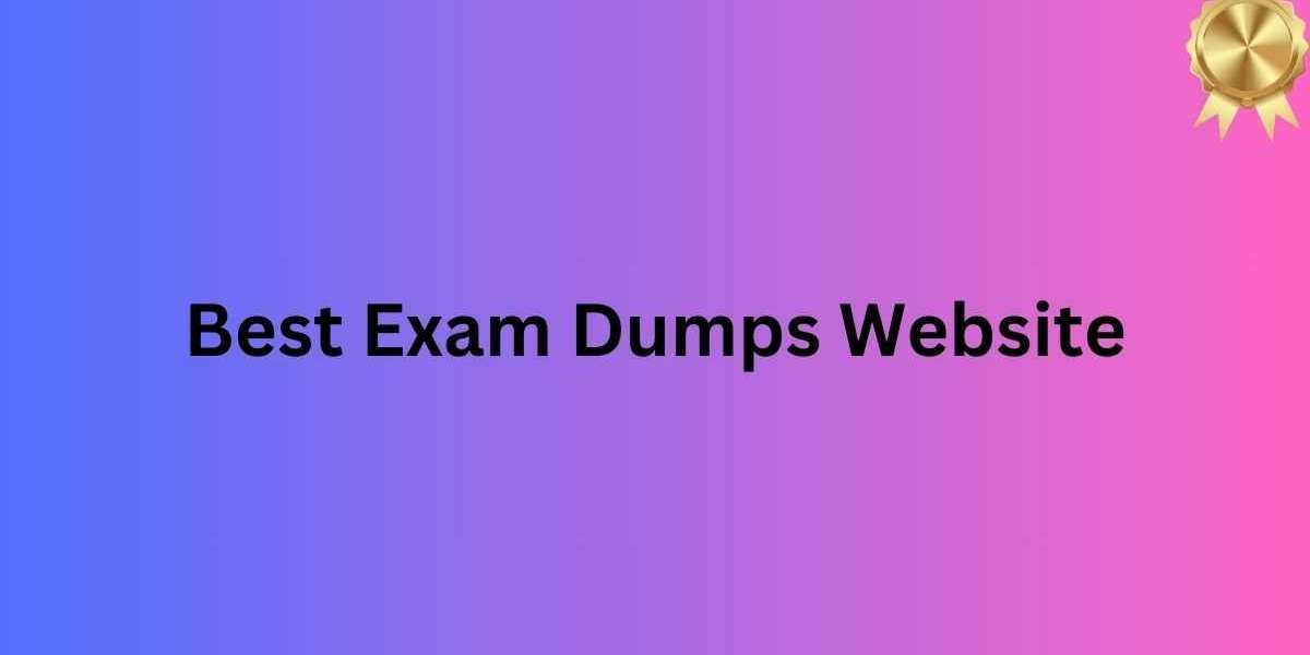How the Best Exam Dumps Website Can Help You Pass on the First Try
