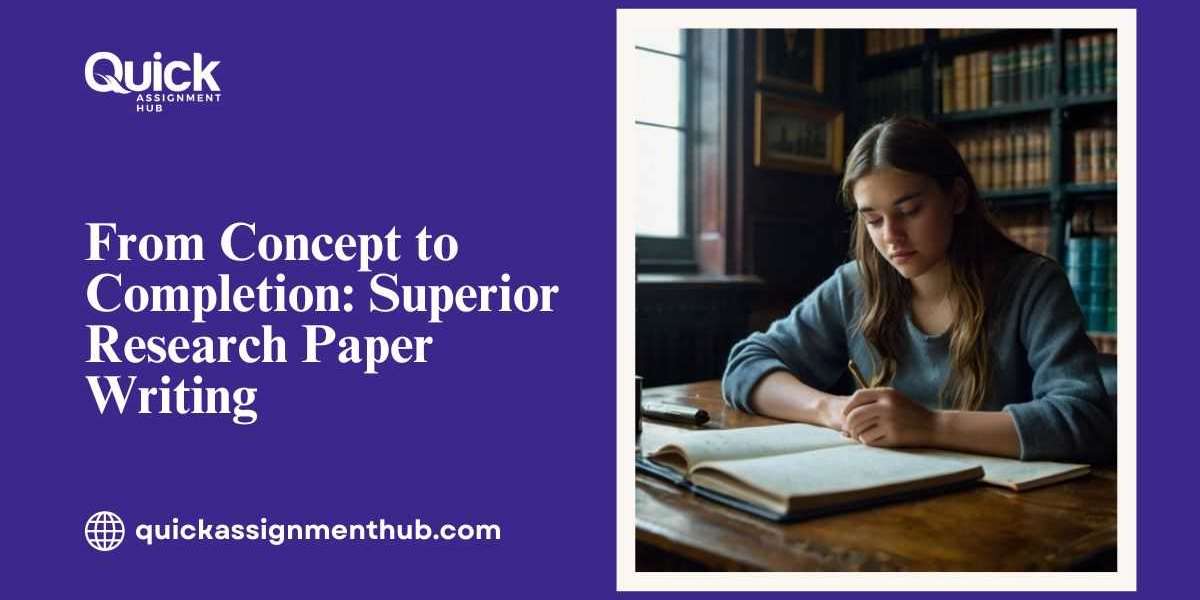 From Concept to Completion: Superior Research Paper Writing