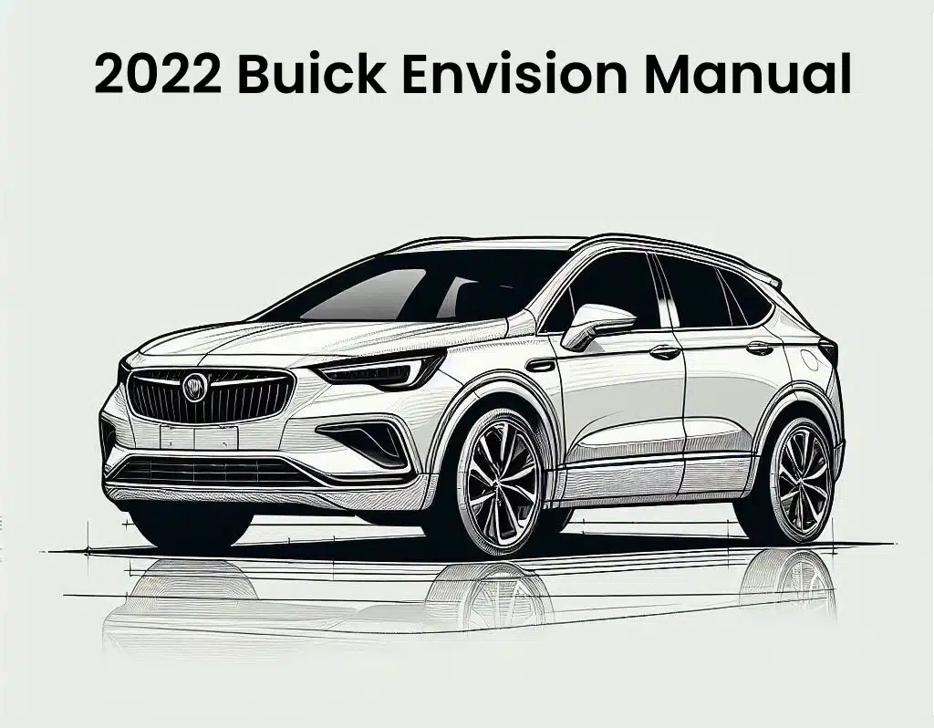 2022 Buick Envision Service Manual: A Complete Maintenance Overview