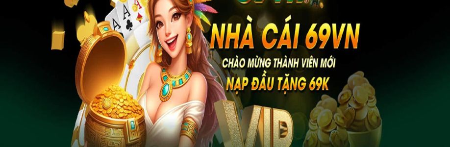 69VN Thiên Đường Cá Cược Đẳng Cấp Nhấ Cover Image