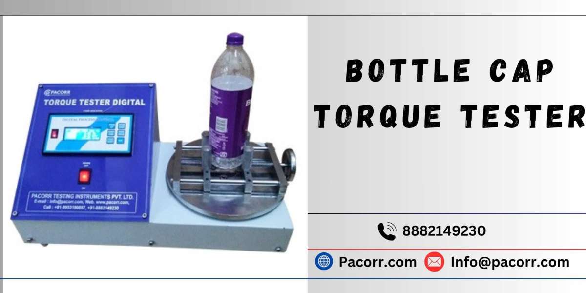 How the Bottle Cap Torque Tester Can Enhance Quality Control in the Beverage Industry