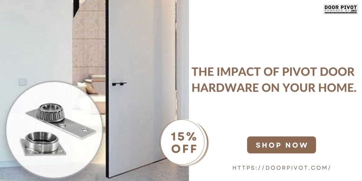 The Impact of Pivot Door Hardware on Your Home.