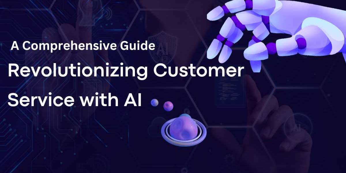 Revolutionizing Customer Service with AI: A Comprehensive Guide