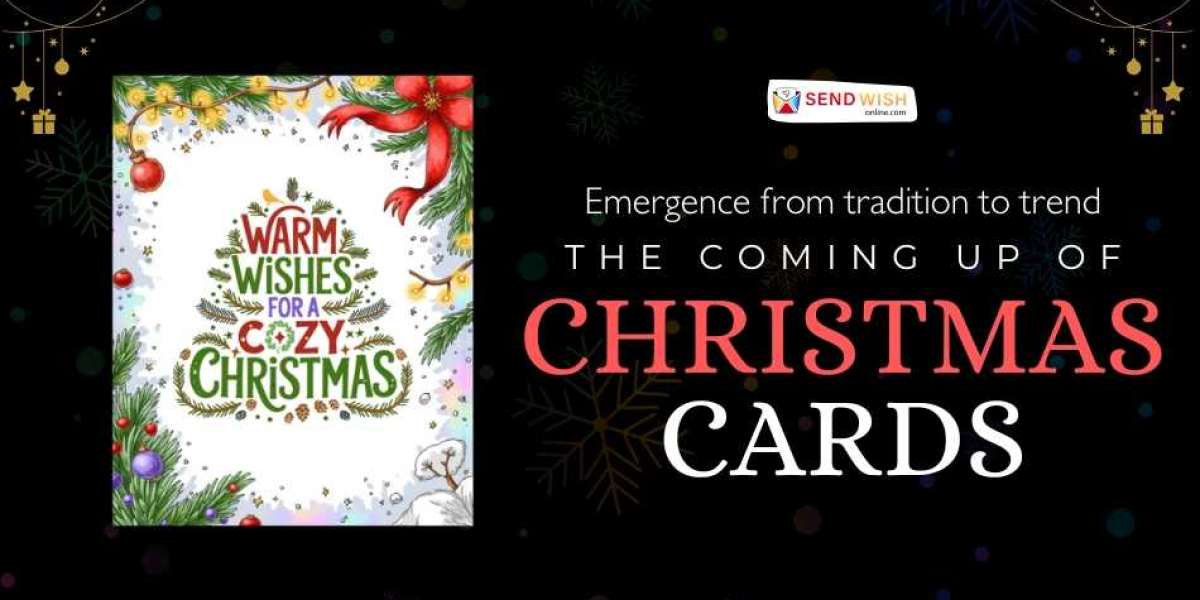 Emergence from tradition to trend: The coming up of Christmas cards