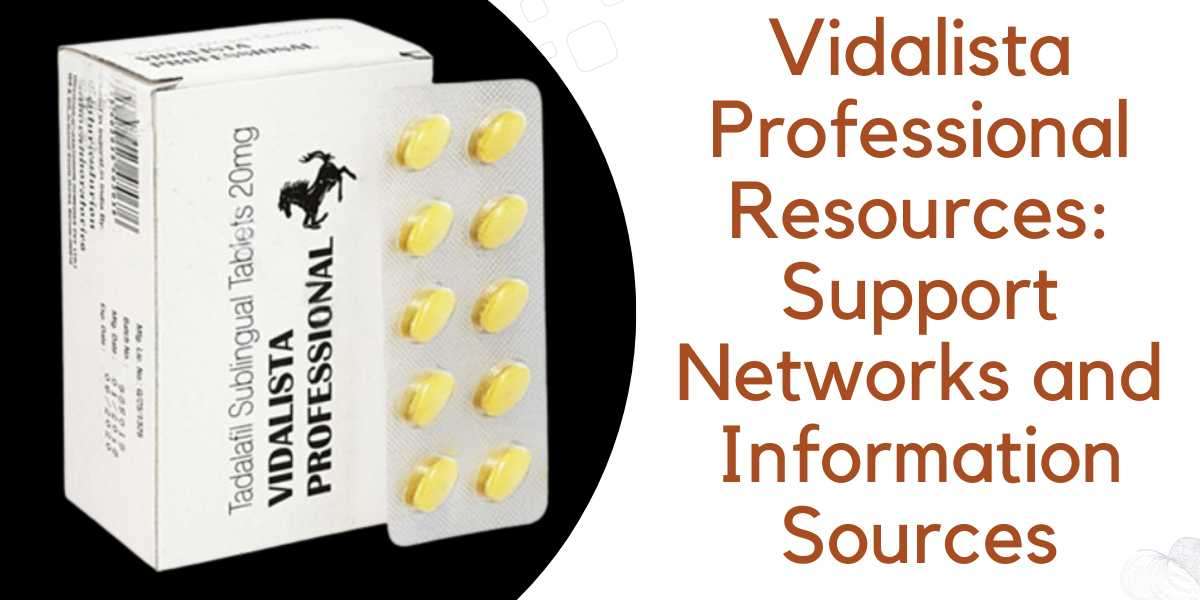 Vidalista Professional Resources: Support Networks and Information Sources