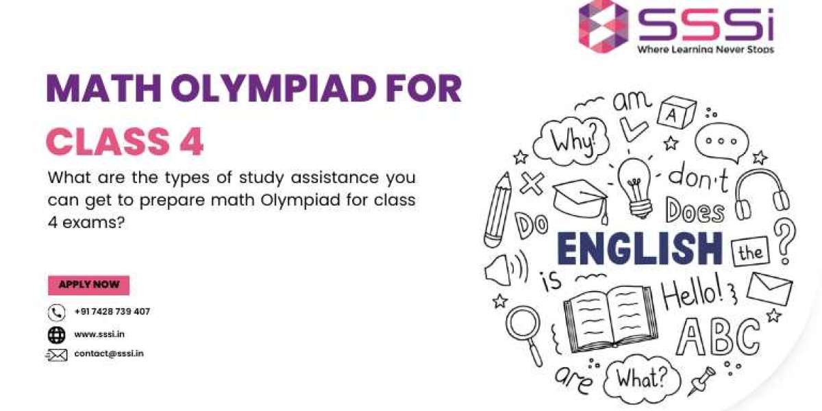 What are the Types of Study Assistance You can get to Prepare Math Olympiad for Class 4 Exams?