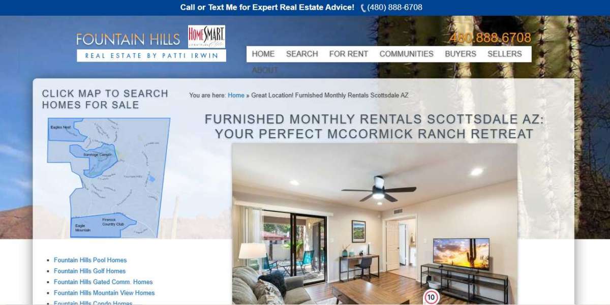 Furnished Monthly Rentals Scottsdale AZ: Your Perfect Home Away from Home