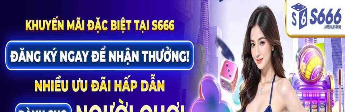 S666 – Nhà cái uy tín, cá cược đẳng cấp! ?? Cover Image