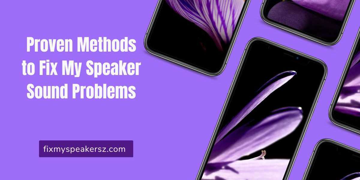Proven Methods to Fix My Speaker Sound Problems